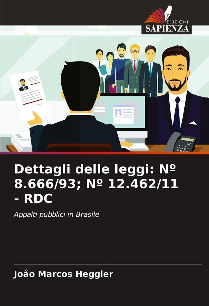 Dettagli delle leggi: Nº 8.666/93; Nº 12.462/11 - RDC