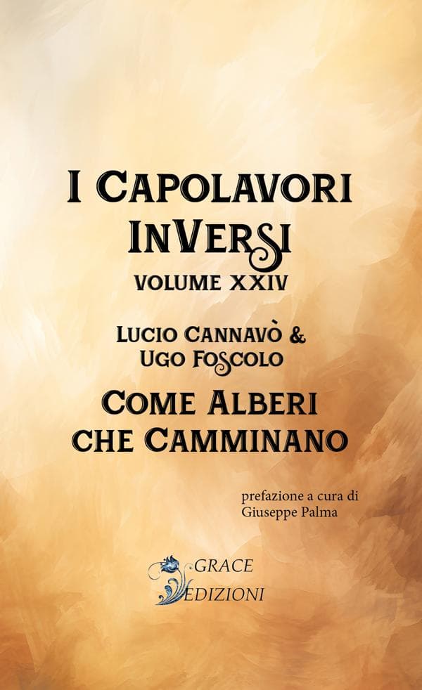 I Capolavori InVersi XXIV: Come alberi che camminano