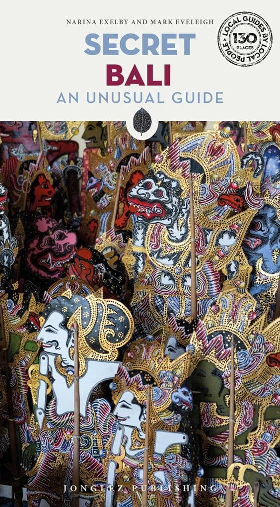 Secret Bali - An Unusual Guide
