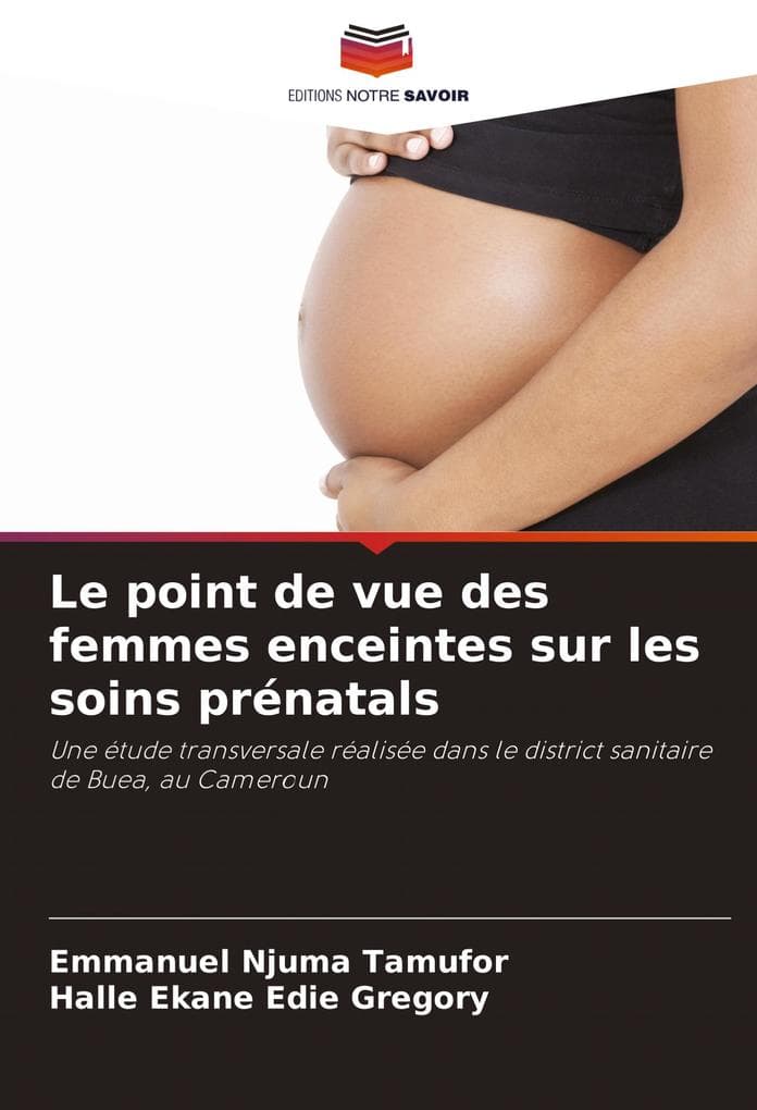 Le point de vue des femmes enceintes sur les soins prénatals