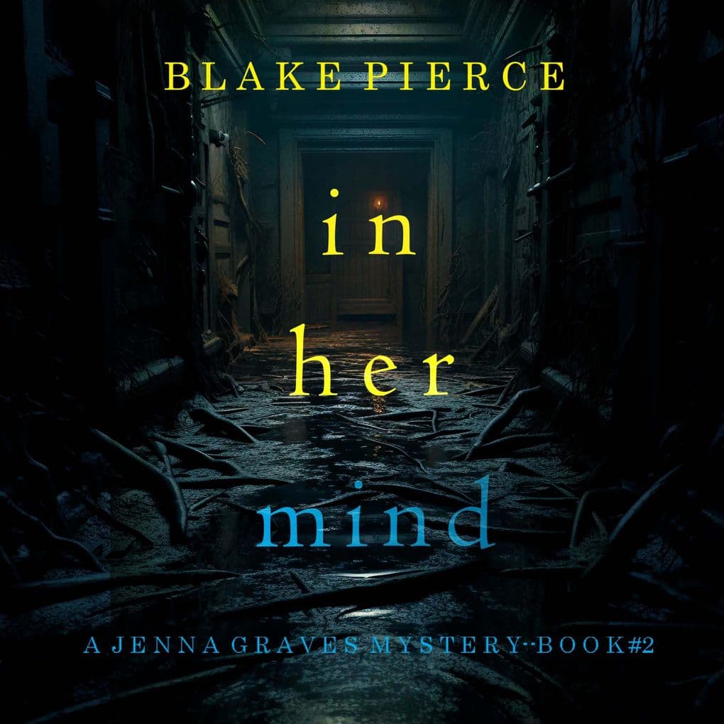 In Her Mind (A Jenna Graves Suspense ThrillerBook 2)