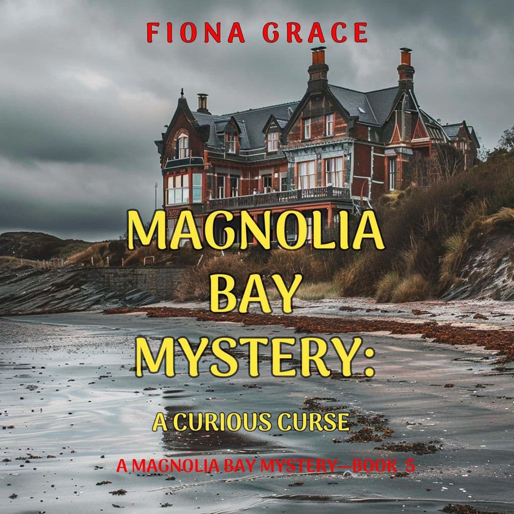 A Curious Curse (A Magnolia Bay MysteryBook 5)
