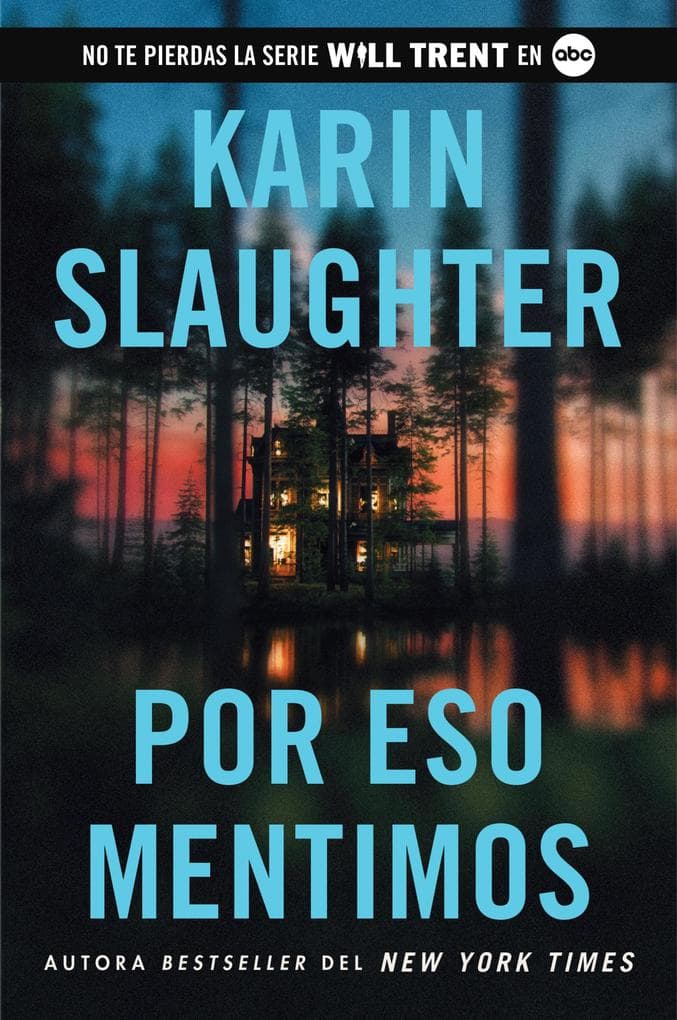 This Is Why We Lied \ Por eso mentimos (Spanish edition)