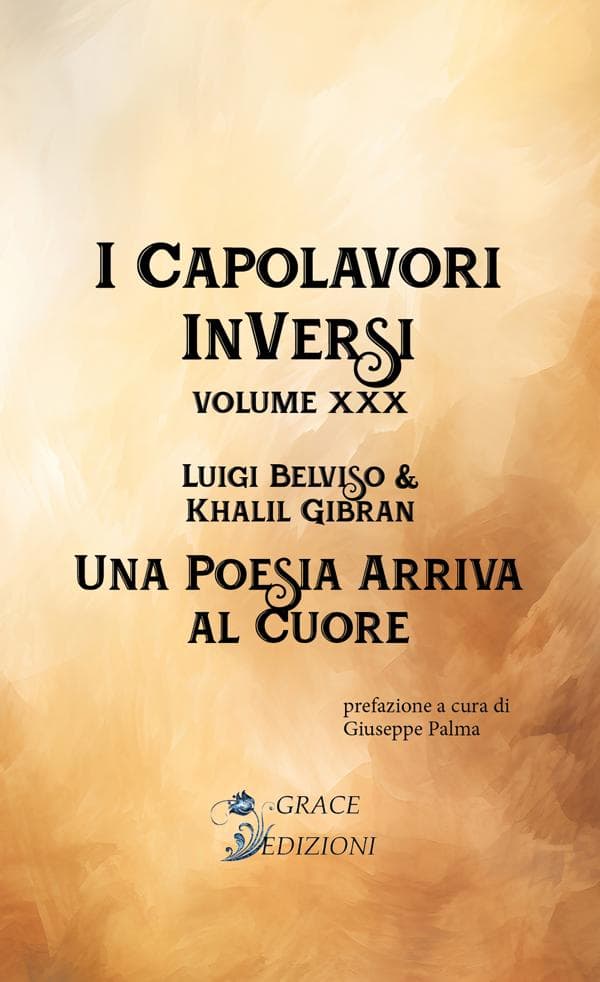 I Capolavori InVersi XXX: Una poesia arriva al cuore