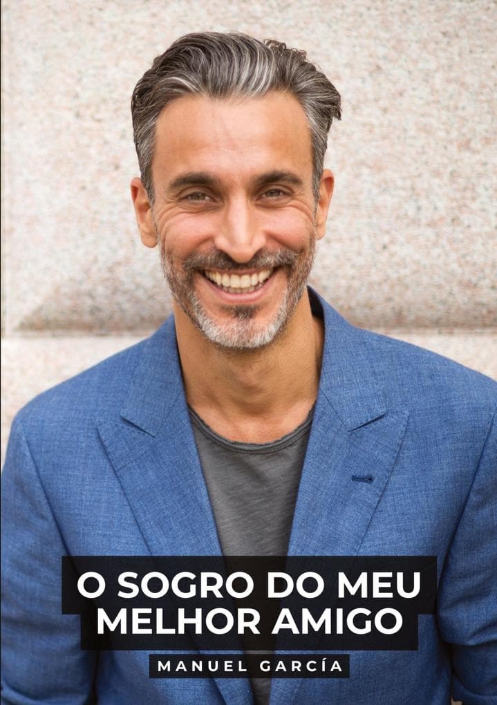 O Sogro do Meu Melhor Amigo