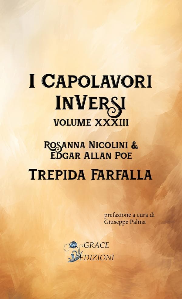 I Capolavori InVersi XXXIII: Trepida farfalla