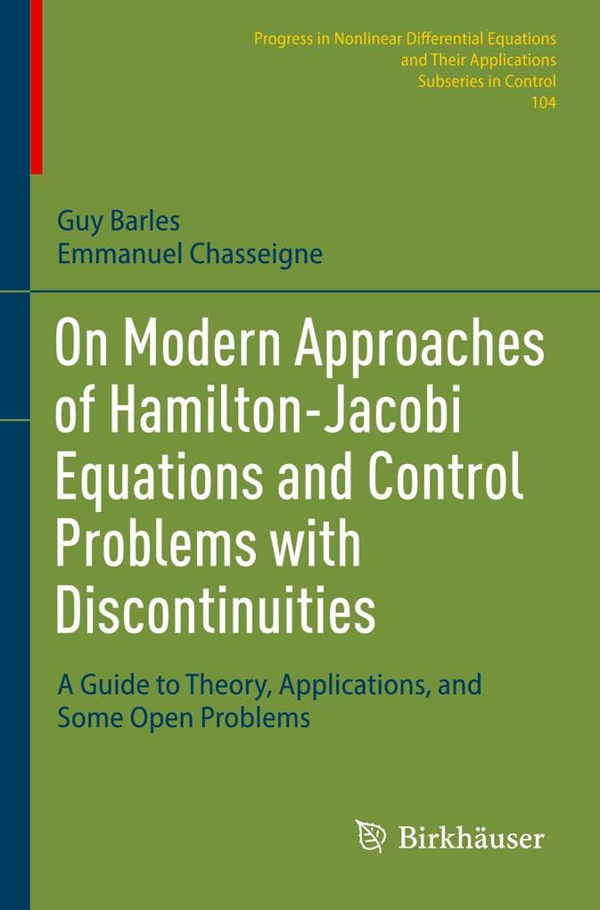 On Modern Approaches of Hamilton-Jacobi Equations and Control Problems with Discontinuities