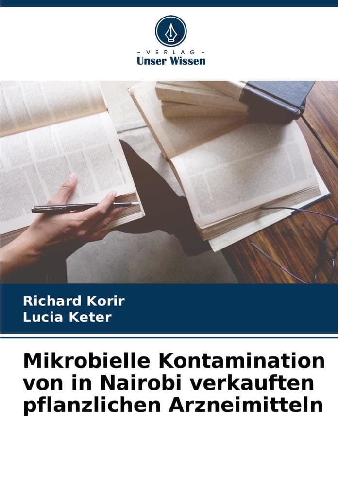 Mikrobielle Kontamination von in Nairobi verkauften pflanzlichen Arzneimitteln