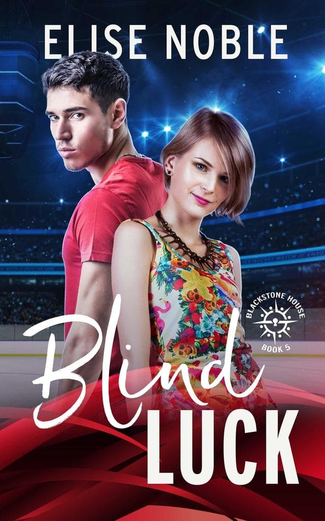 Blind Luck (Blackstone House Romantic Suspense, #5)