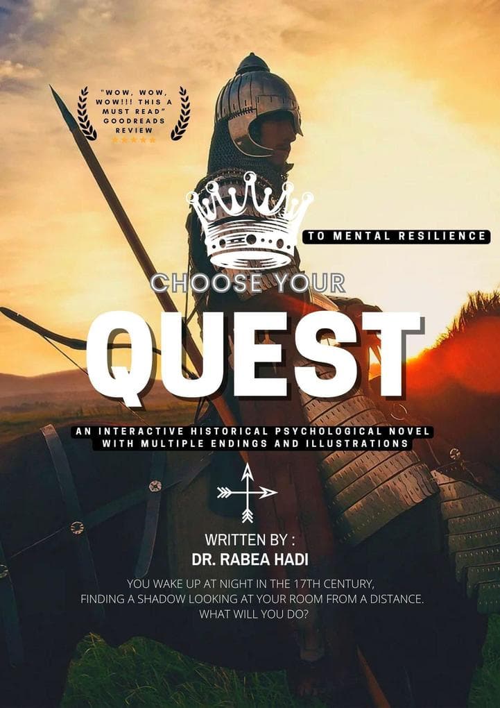 Choose Your Quest to Mental Resilience: An Interactive Historical Psychological Novel with Multiple Endings and Illustrations (Choose Your Quest: Interactive Adventure Books for Kids & Teens, #1)