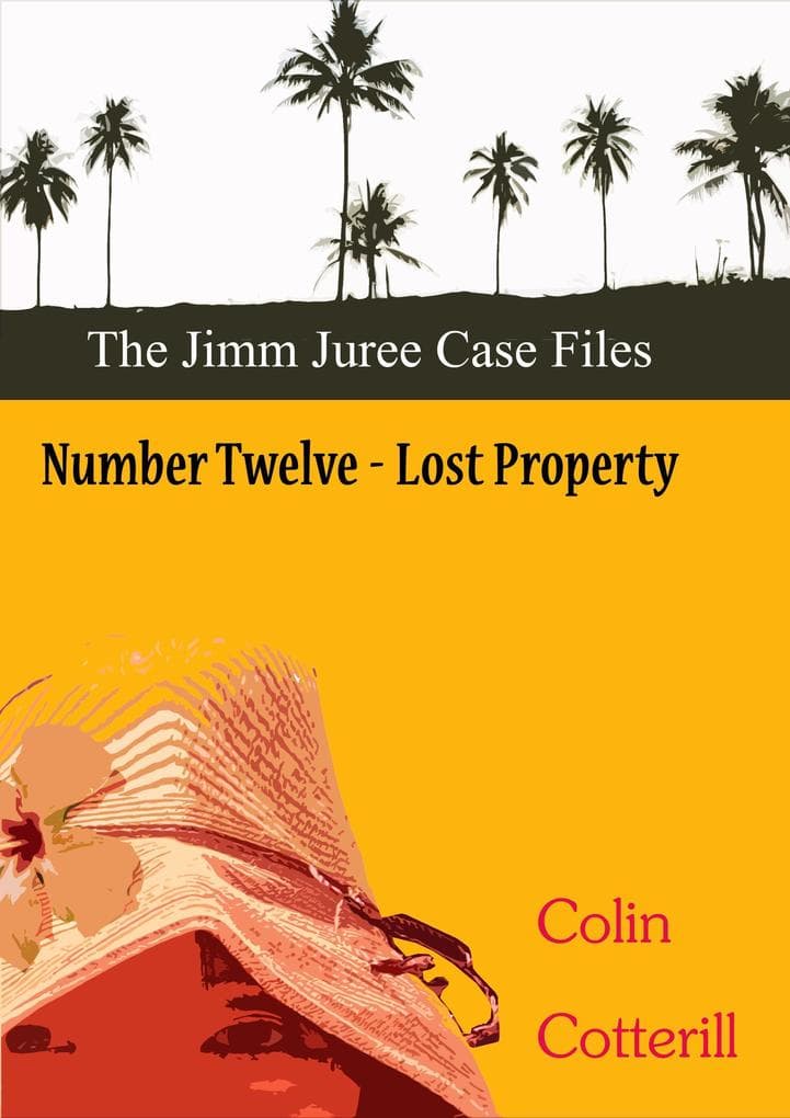 Number Twelve: Lost Property (Jimm Juree Case Files, #12)
