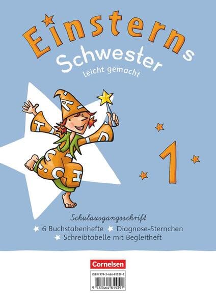 Einsterns Schwester Leicht gemacht 01 - Erstlesen - Neubearbeitung 2021 - Schulausgangsschrift: 6 Buchstabenhefte im Paket - Mit Schreibtabelle und Begleitheften