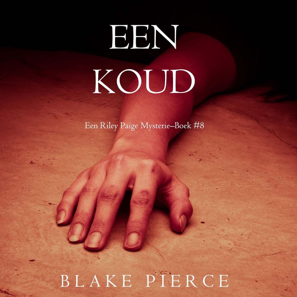 Eens koud (een Riley Paige MysterieBoek #8)