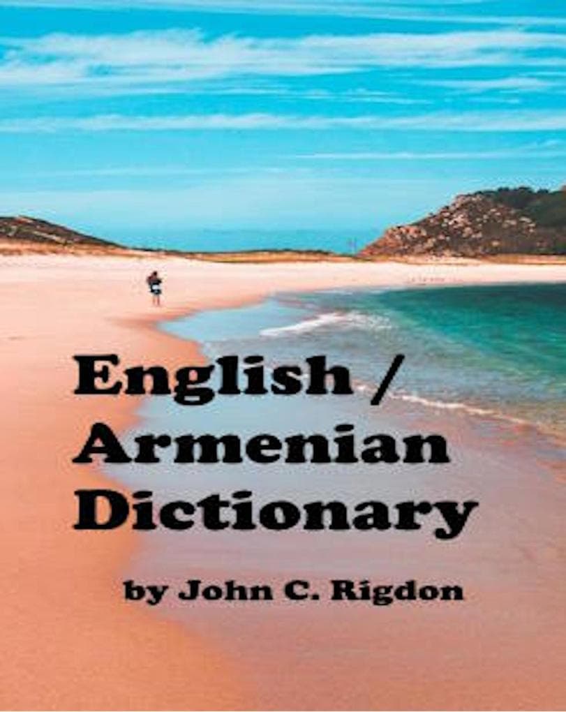 English / Armenian Dictionary (Words R Us Bilingual Dictionaries, #101)