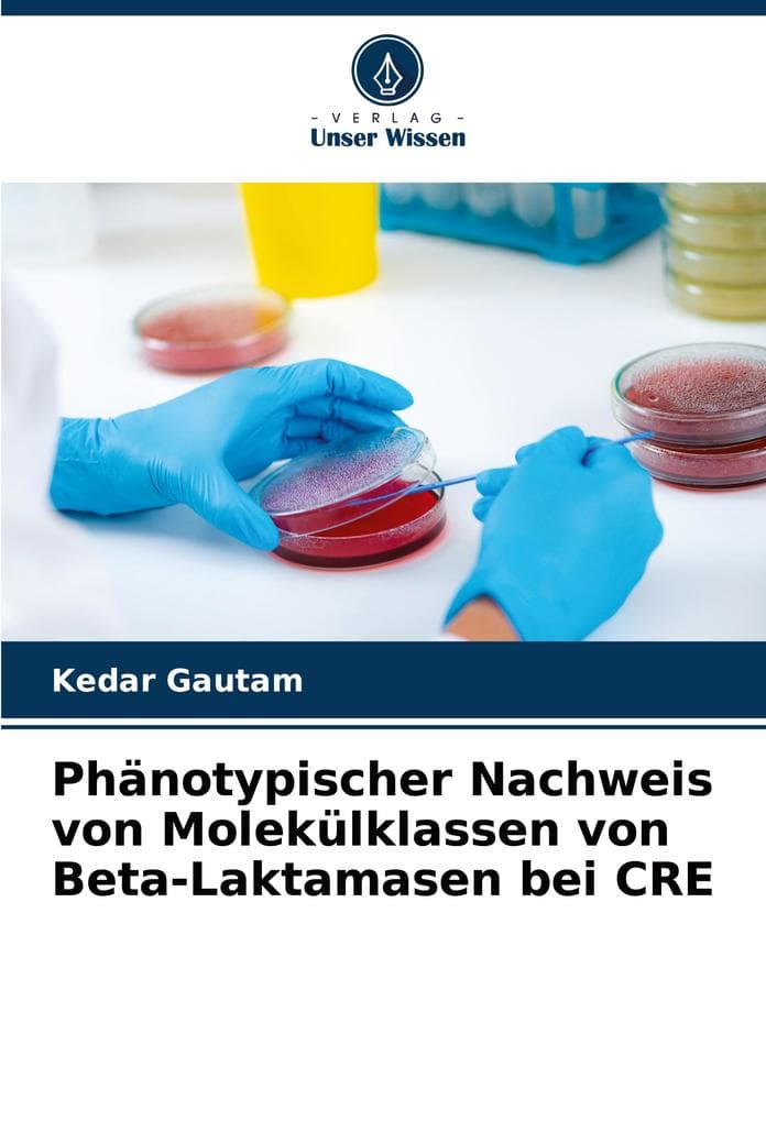 Phänotypischer Nachweis von Molekülklassen von Beta-Laktamasen bei CRE