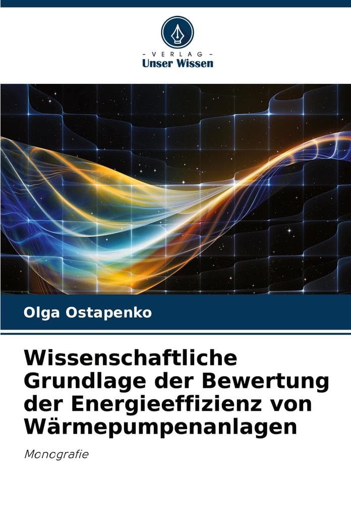 Wissenschaftliche Grundlage der Bewertung der Energieeffizienz von Wärmepumpenanlagen