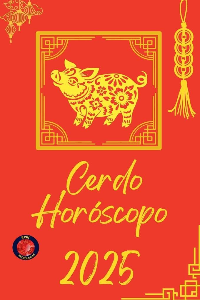 Cerdo Horóscopo 2025