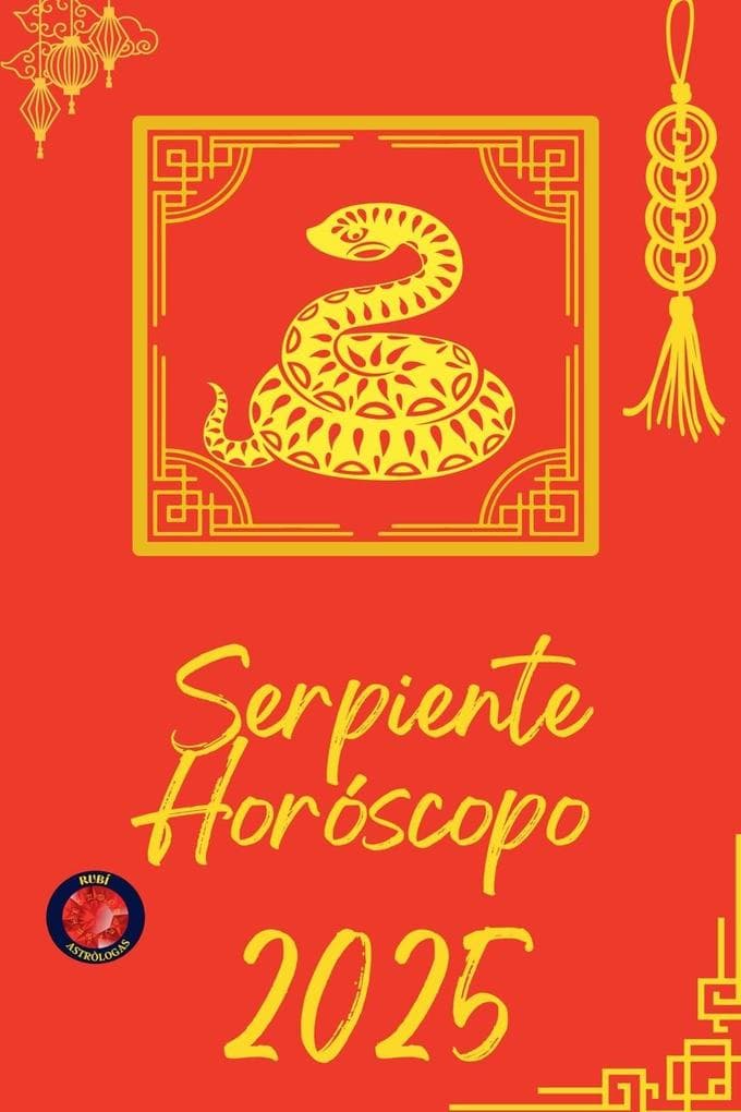 Serpiente Horóscopo 2025