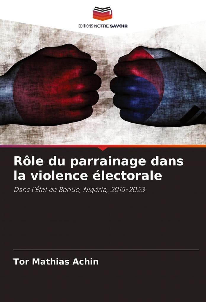 Rôle du parrainage dans la violence électorale