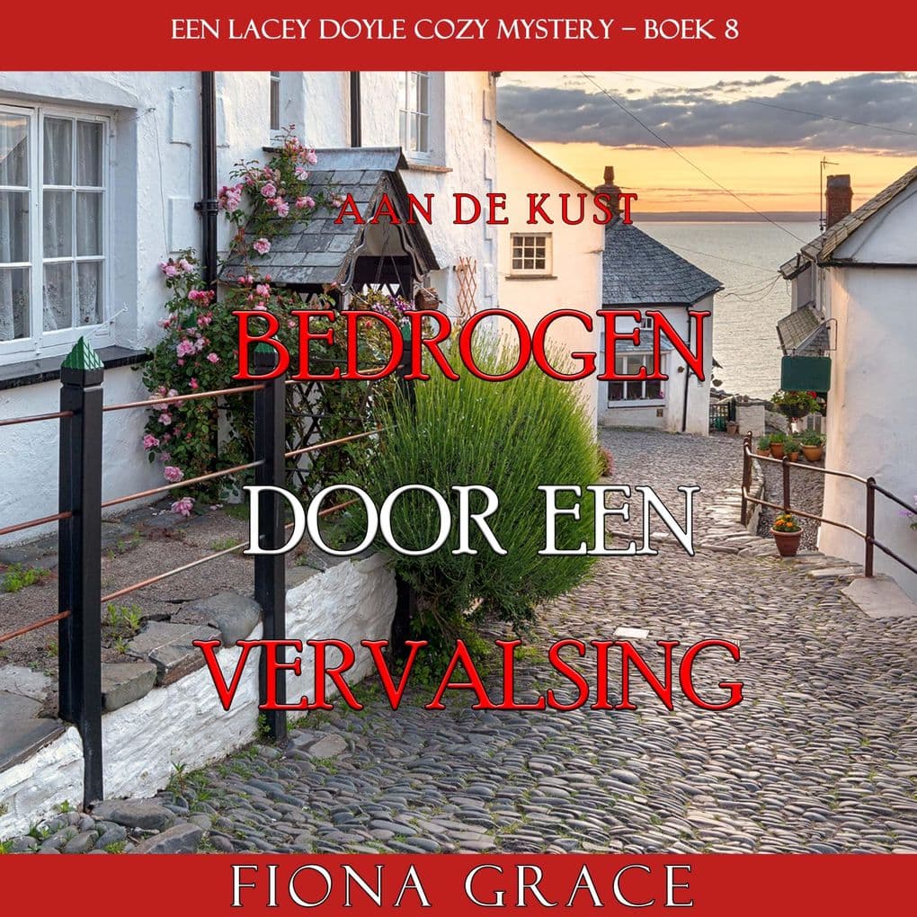 Bedrogen door een Vervalsing (Een Lacey Doyle Cozy MysteryBoek 8)