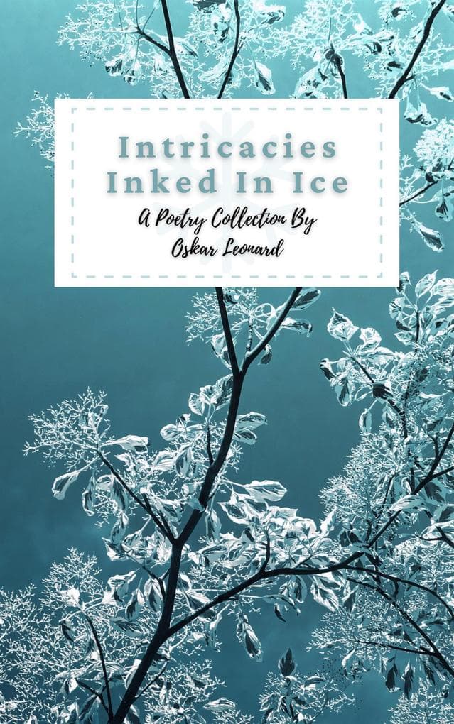 Intricacies Inked in Ice