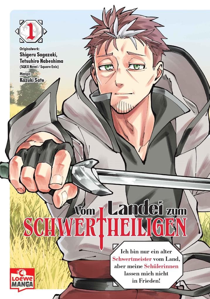 Vom Landei zum Schwertheiligen - Ich bin nur ein alter Schwertmeister vom Land, aber meine Schülerinnen lassen mich nicht in Frieden! 01