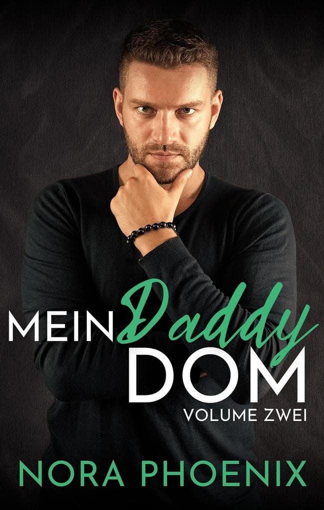 Mein Daddy Dom Volume Zwei