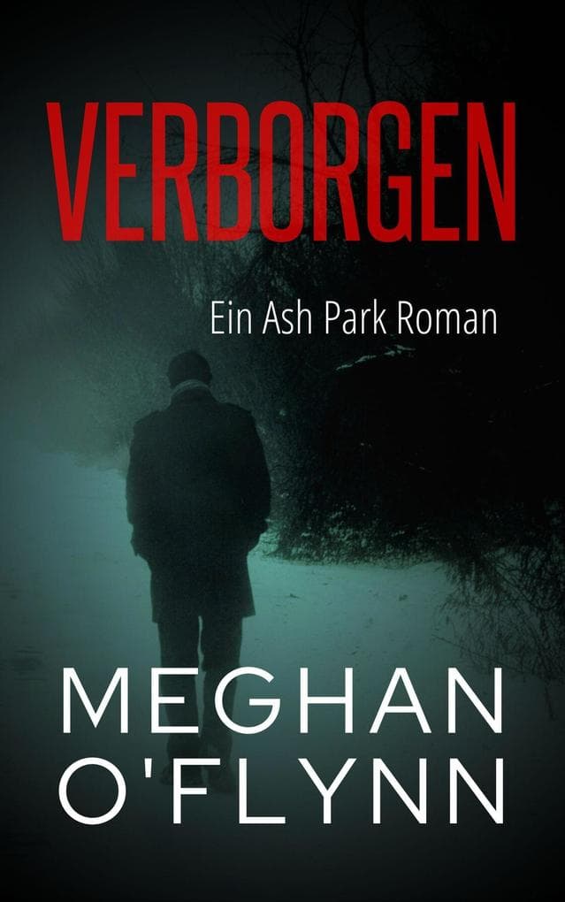 Verborgen: Ein Ash Park Roman (Ash Park (German), #5)