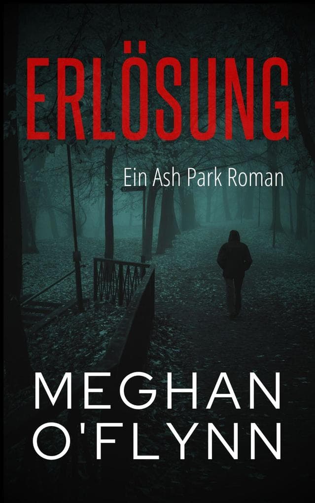 Erlösung: Ein Ash Park Roman (Ash Park (German), #6)