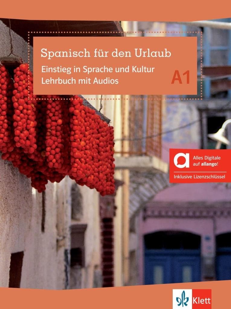 Spanisch für den Urlaub A1 - Hybride Ausgabe allango