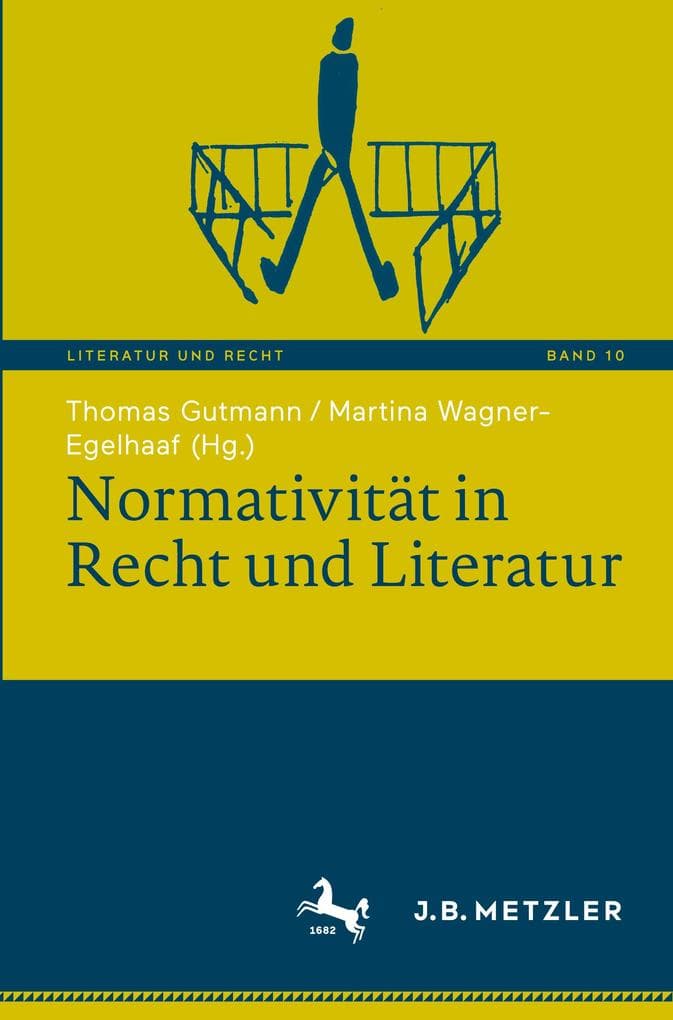 Normativität in Recht und Literatur