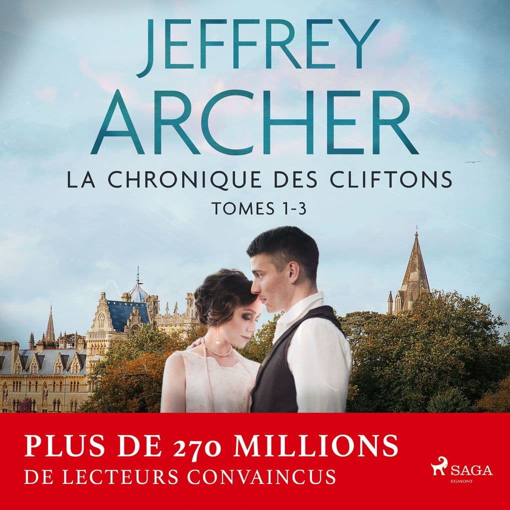 La Chronique des Clifton, Tomes 1 3