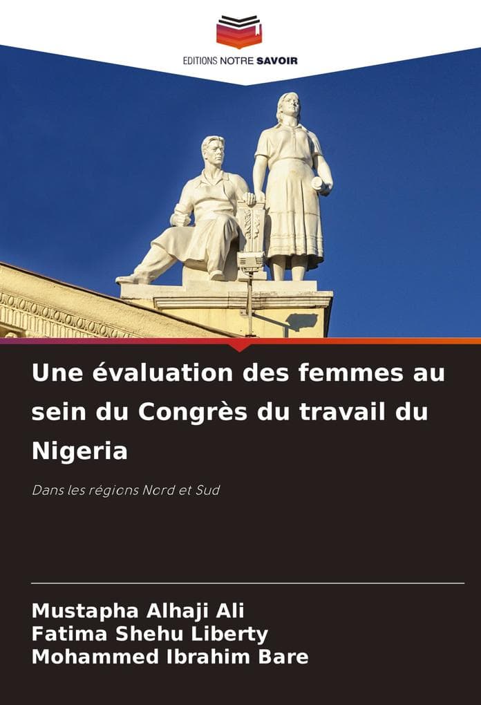 Une évaluation des femmes au sein du Congrès du travail du Nigeria