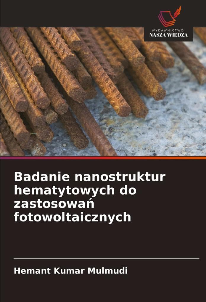 Badanie nanostruktur hematytowych do zastosowa fotowoltaicznych