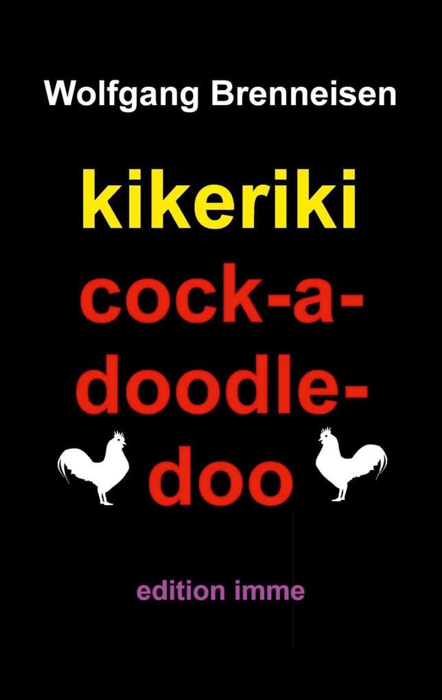 kikeriki cock-a-doodle-doo