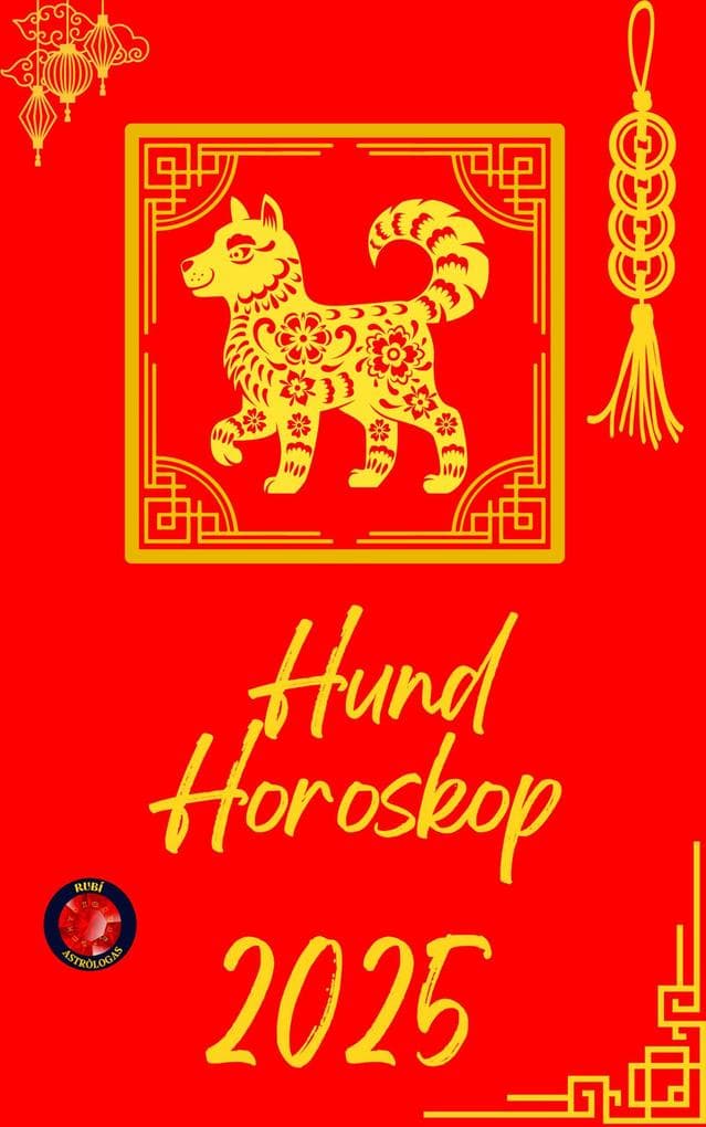 Hund Horoskop 2025