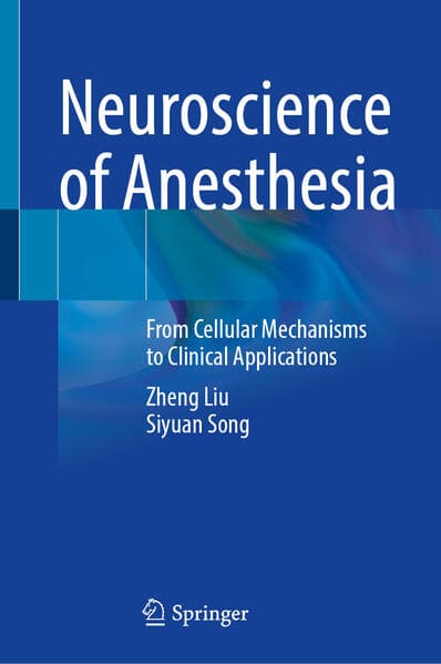 Neuroscience of Anesthesia