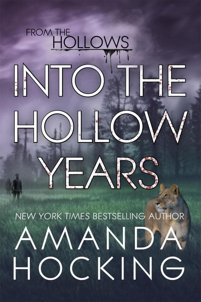Into the Hollow Years (The Hollows, #7)