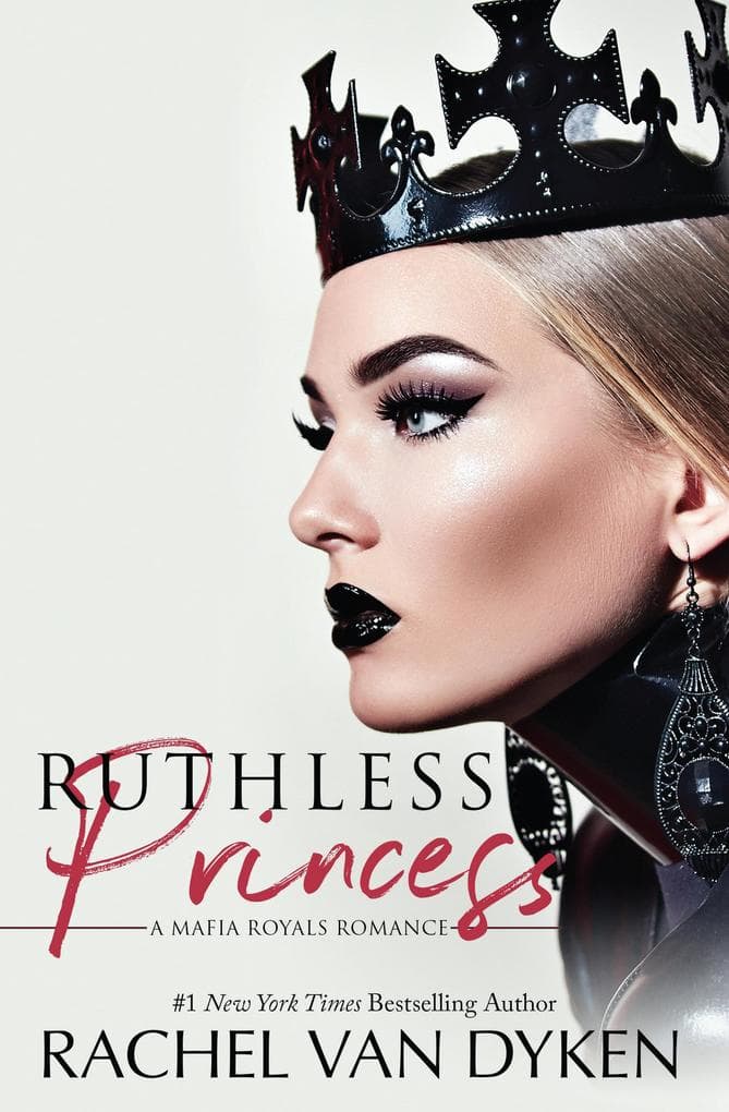 Ruthless Princess (Mafia Royals, #2)