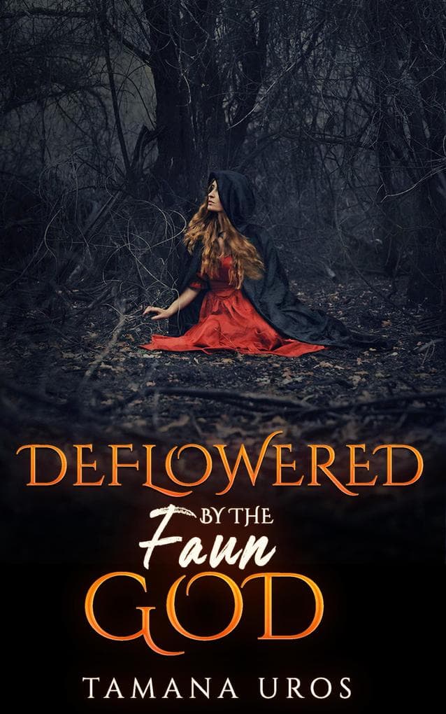 Deflowered By The Faun God (Mother of the Fey, #1)