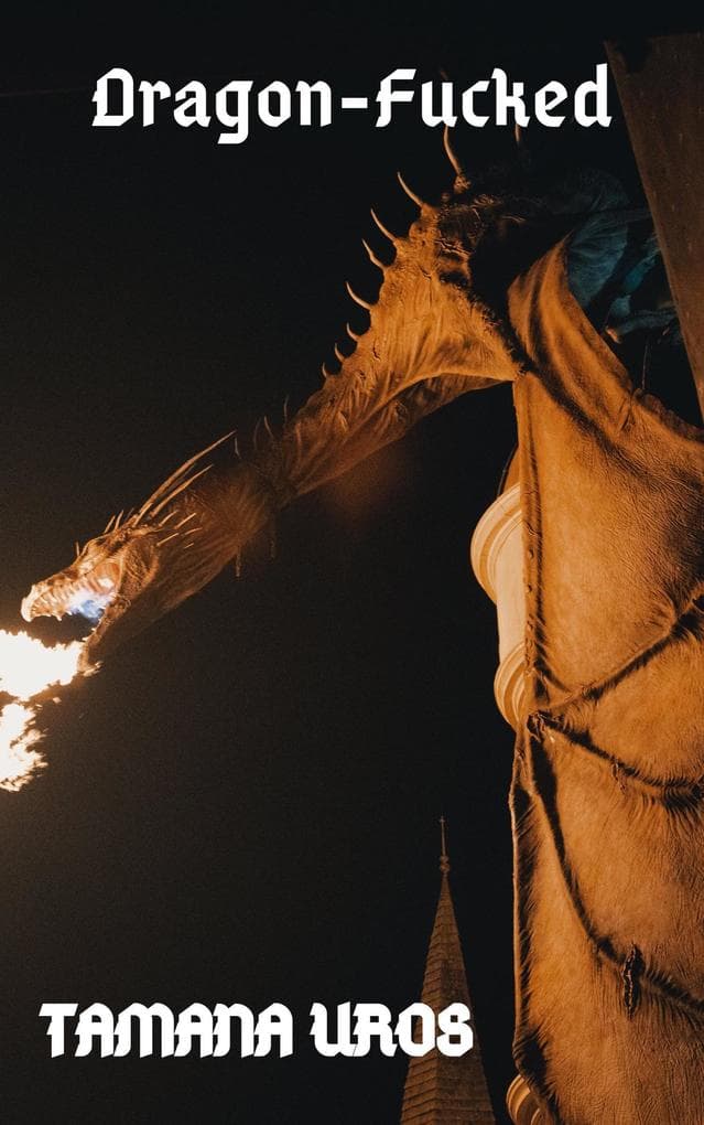 Dragon-Fucked (Mother of the Fey, #10)
