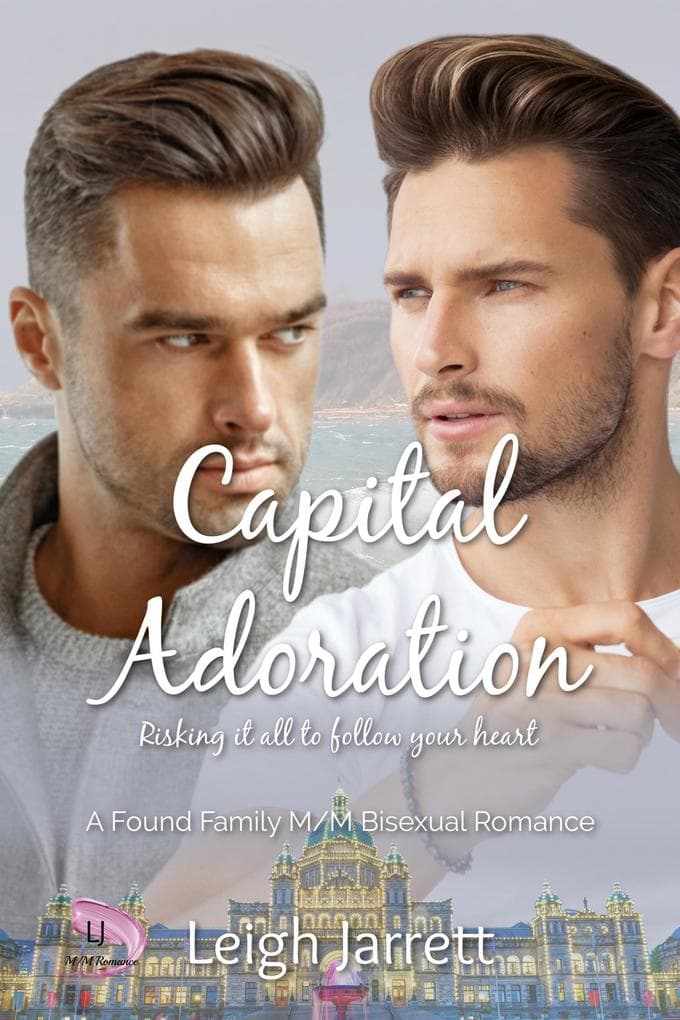 Capital Adoration: A Found Family M/M Bisexual Romance (Westcoast Collection)