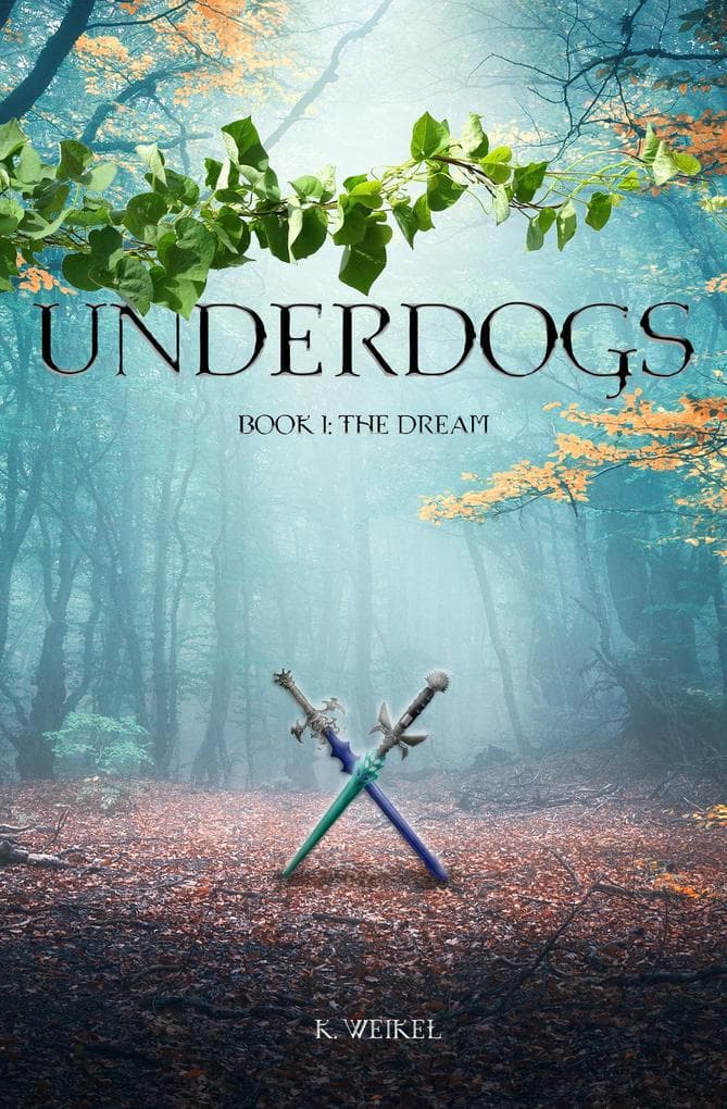 Underdogs: The Dream | Book 1