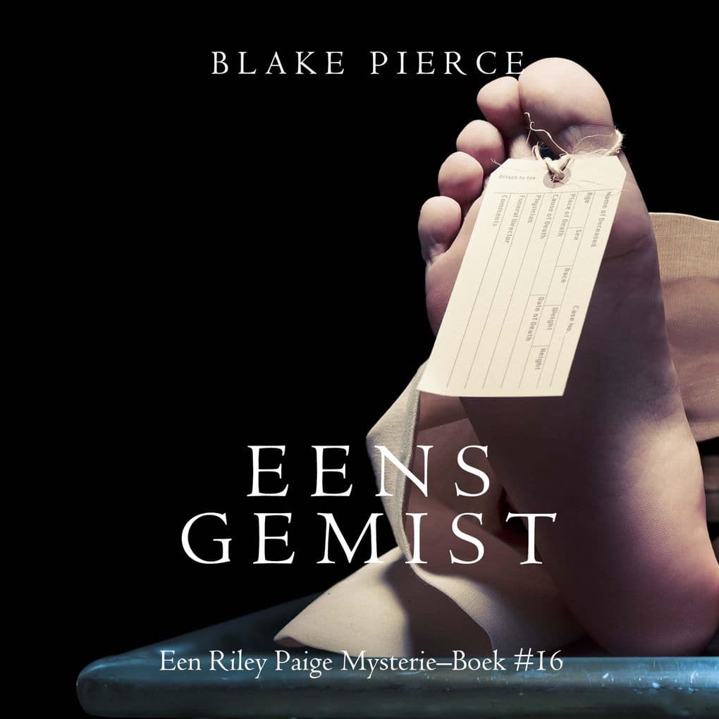 Eens gemist (een Riley Paige MysterieBoek #16)