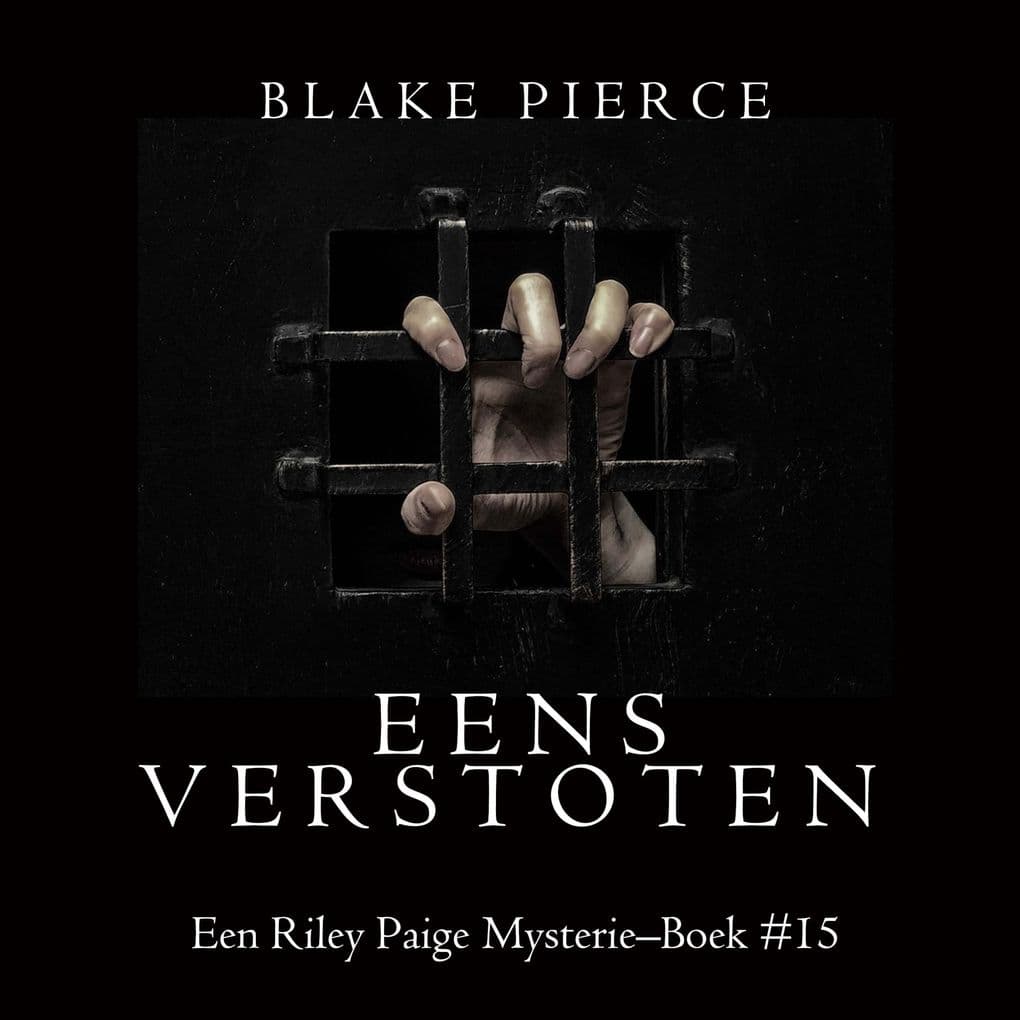 Eens verstoten (een Riley Paige MysterieBoek #15)