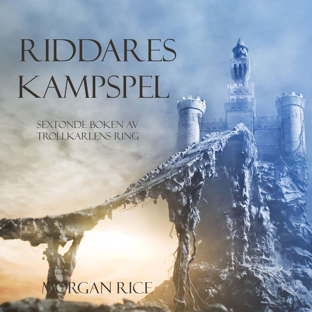 Riddares kampspel (Sextonde Boken Av Trollkarlens Ring)