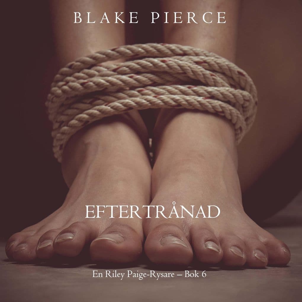 Eftertrånad (En Riley Paige-Rysare Bok 6)