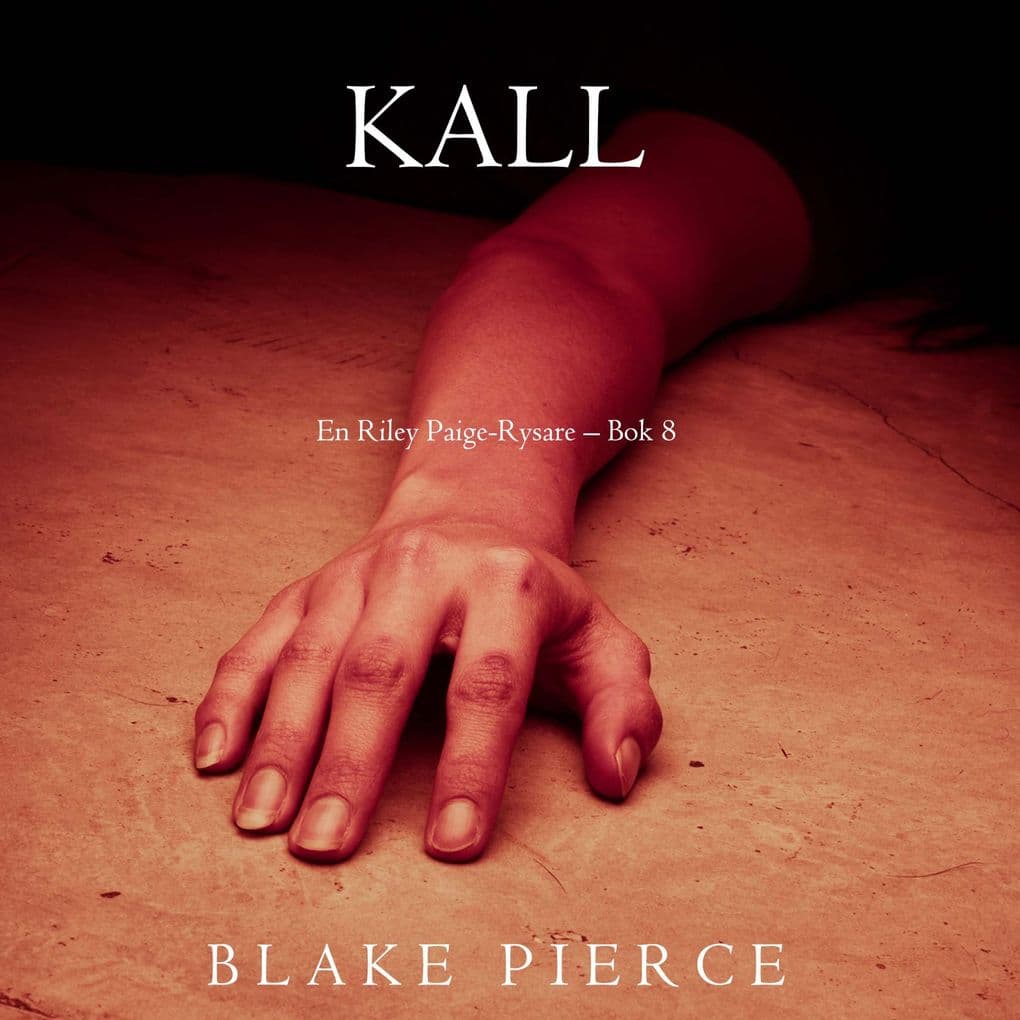 Kall (En Riley Paige-Rysare Bok 8)