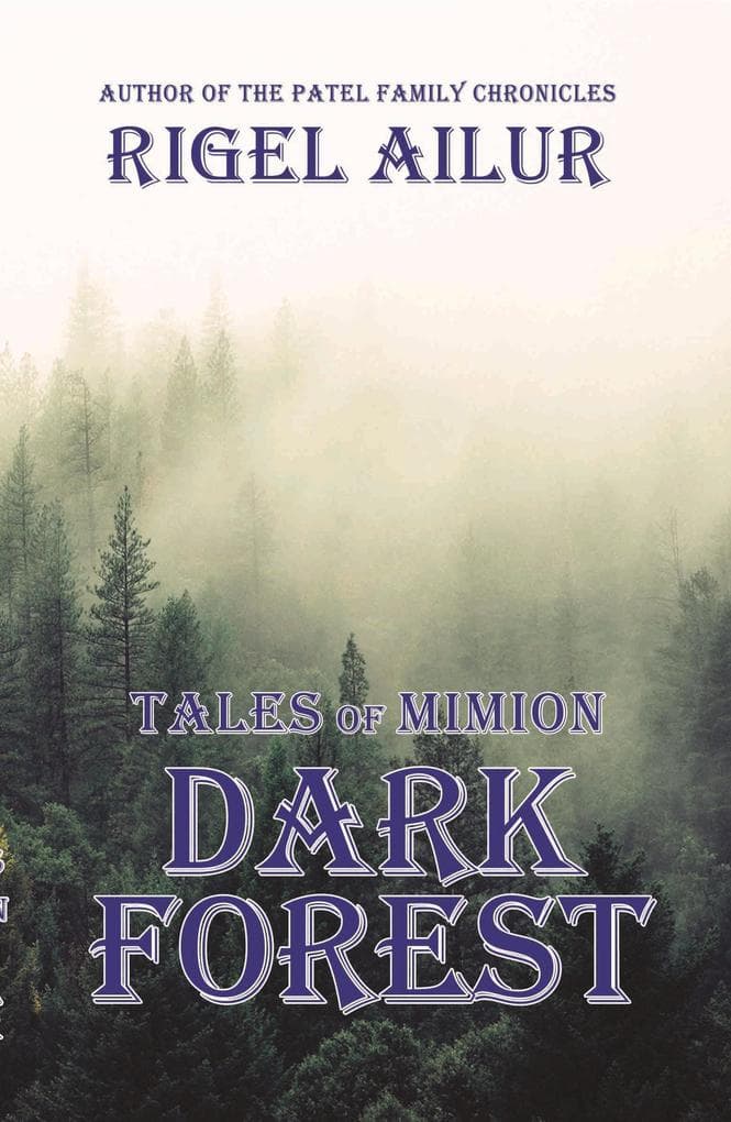 Dark Forest (Tales of Mimion, #23)