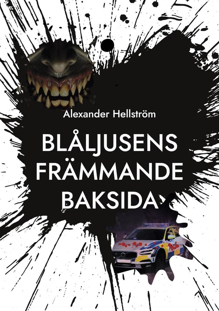 Blåljusens främmande baksida